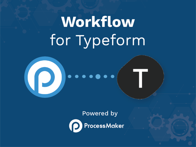 ProcessMaker Announces New Integration with Typeform to Power Form-based Workflows