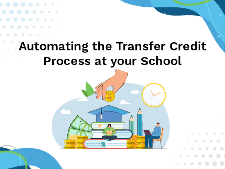 Automating the Transfer Credit Process at Your School