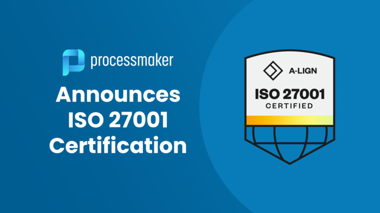 ProcessMaker Announces ISO 27001 Certification