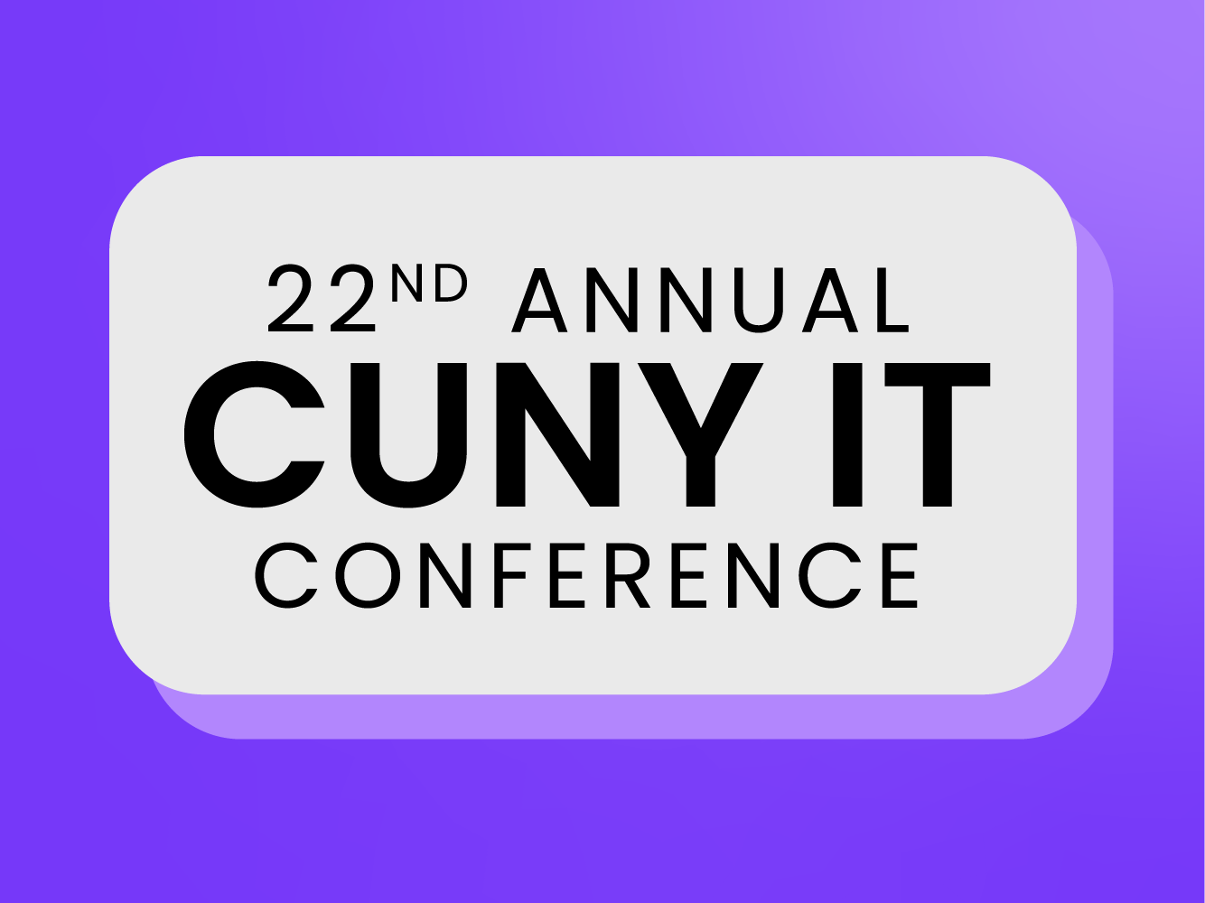 ProcessMaker is participating in the 22nd Annual CUNY IT Conference